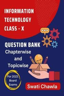 Question Bank for CBSE Class 10 Information Technology, for 2023 Exam ...