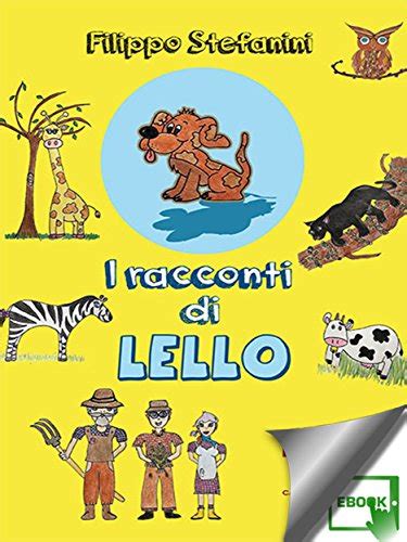 I racconti di Lello (Italian Edition) eBook : Filippo Stefanini: Amazon ...