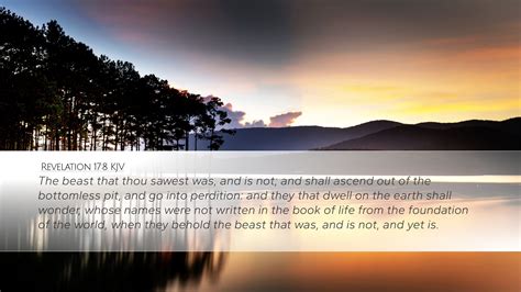 Revelation 17:8 KJV | The beast that thou sawest was, and is not; and ...
