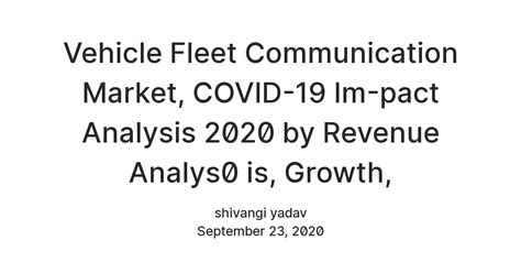 Vehicle Fleet Communication Market, COVID-19 Im-pact Analysis 2020 by ...