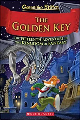 Geronimo Stilton and The Kingdom of Fantasy Book-15: The Golden Key ...