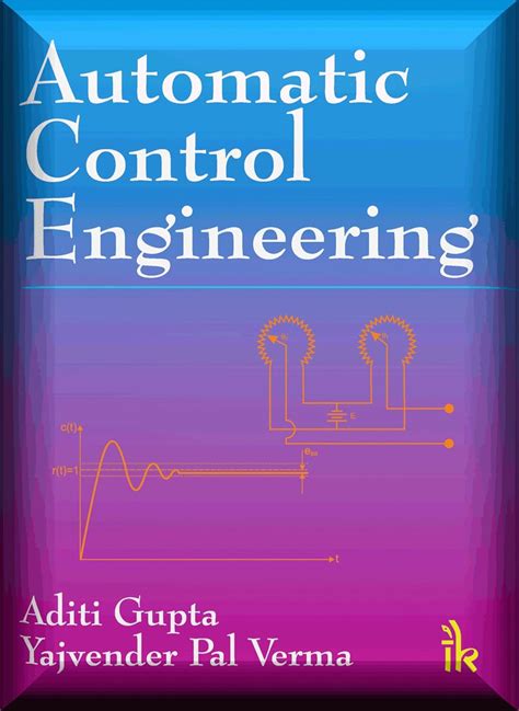 Automatic Control Engineering eBook : Aditi Gupta & Yajvender Pal Verma ...