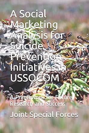A Social Marketing Analysis for Suicide Prevention Initiatives in ...
