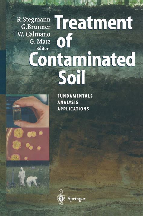 Treatment of Contaminated Soil: Fundamentals, Analysis, Applications ...