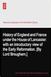 History of England and France under the House of Lancaster: with an ...
