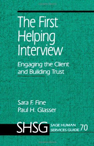 Buy The First Helping Interview: Engaging the Client and Building Trust ...