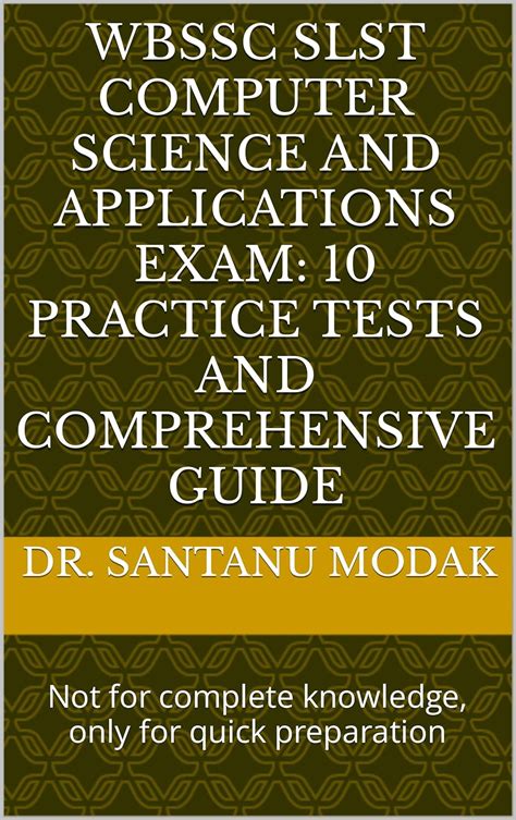 WBSSC SLST Computer Science and Applications Exam: 10 Practice Tests ...