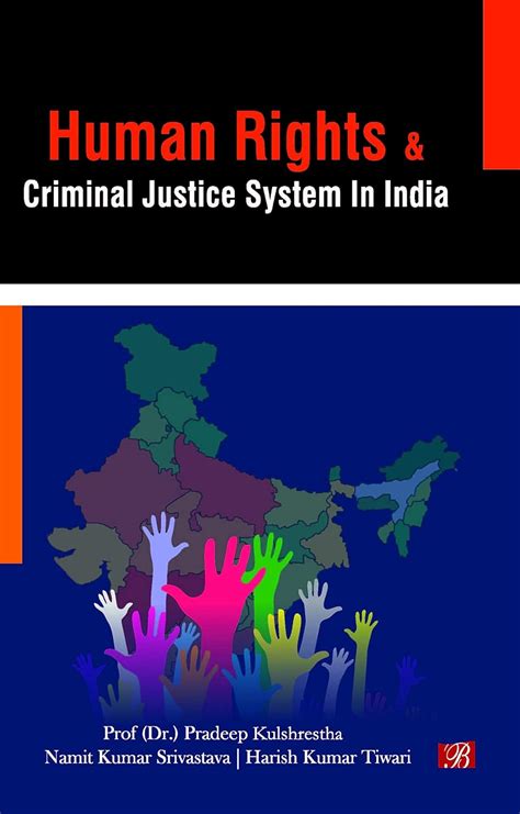 Buy HUMAN RIGHTS & CRIMINAL JUSTICE SYSTEM IN INDIA [Hardcover] Prof ...
