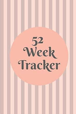 Buy 52 Week Tracker: Weekly Planner/ Habit Tracker/ Water Tracker/ Goal ...