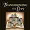 Buy Transforming the City: Reframing Education for Uban Ministry Book ...