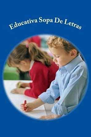 Buy Educativa Sopa De Letras: Jugando y Aprendiendo (Spanish Edition ...