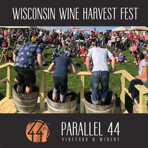 Wisconsin Wine Harvest Fest at Parallel 44 - Parallel 44