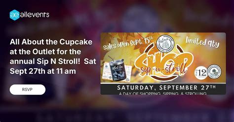All About the Cupcake at the Outlet for the annual Sip N Stroll! Sat ...