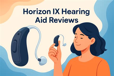 Horizon Ix Hearing Aid Reviews
