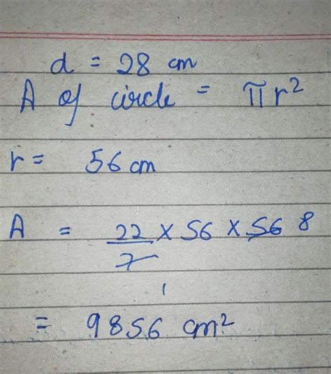 the diamter of a circle is 28 cm. calculate its area - Brainly.in