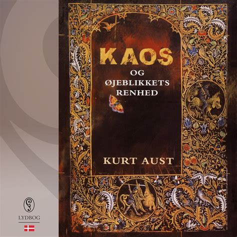 Kaos og øjeblikkets renhed (Audio Download): Kurt Aust, Torben Sekov ...