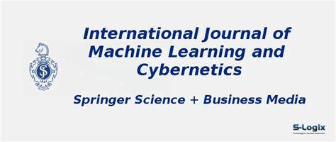 Machine Learning and Cybernetics - Impact Factor | S-Logix