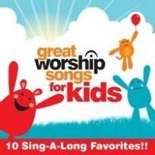 Great Worship Songs for Kids 2 : Brentwood-Benson Music Publishing ...