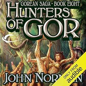 Hunters of Gor: Gorean Saga, Book 8 (Audio Download): John Norman ...