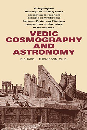 Vedic Cosmography and Astronomy eBook : Thompson, Richard L.: Amazon.in ...