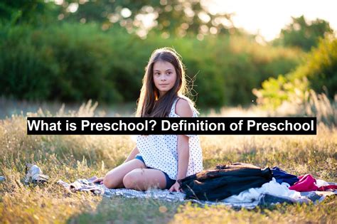 What is Preschool? Definition of Preschool - Child Necessity