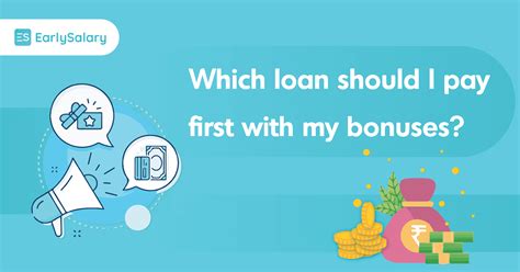 Which Loan Should I Pay First With My Bonuses? - India's Largest ...