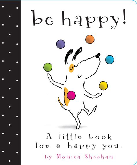 Be Happy! | Book by Monica Sheehan | Official Publisher Page | Simon ...