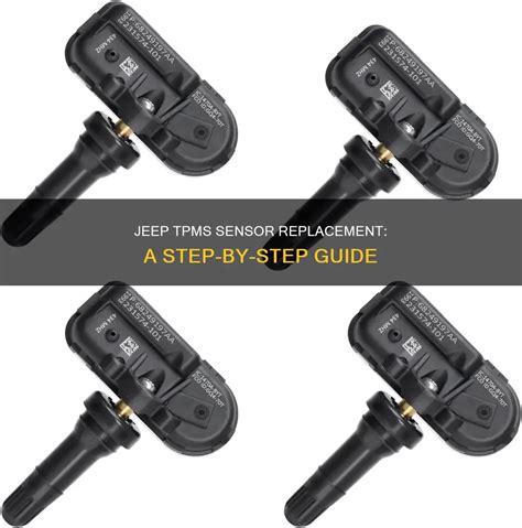 Jeep Tpms Sensor Replacement: A Step-By-Step Guide | ShunAuto