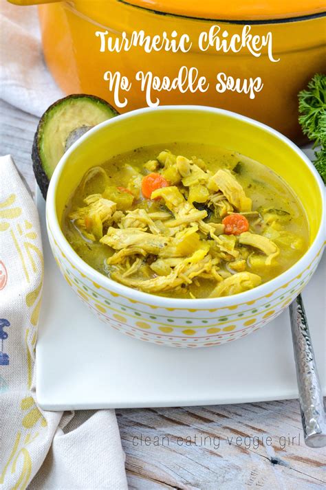 Turmeric Chicken No Noodle Soup - Clean Eating Veggie Girl