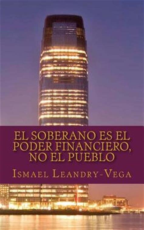 El Soberano Es El Poder Financiero, No El Pueblo : | Ubuy India
