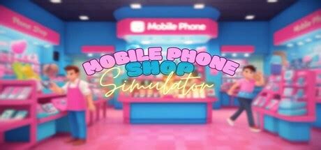 Image result for Mobile Phone Shop Simulator