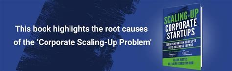 Scaling-Up Corporate Startups: Turn innovation concepts into business ...
