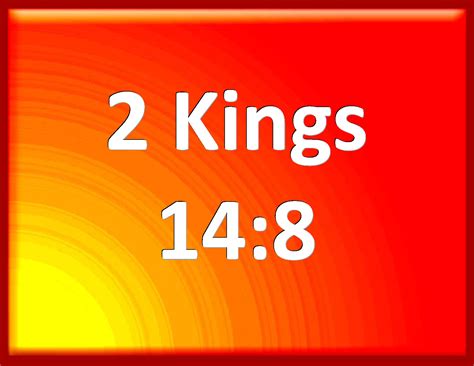 2 Kings 14:8 Then Amaziah sent messengers to Jehoash, the son of ...