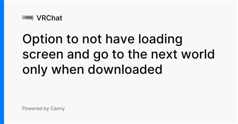 Image result for VRChat Not Loading World