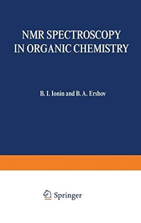 Buy NMR Spectroscopy in Organic Chemistry (Physical Methods in Organic ...