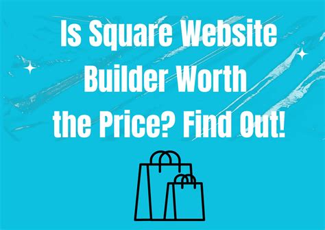 Is Square Website Builder Worth the Price? Find Out!