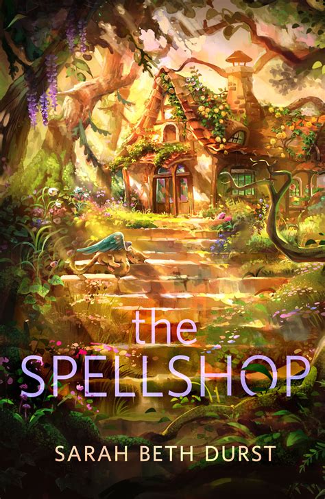 The Spellshop by Sarah Beth Durst | Goodreads