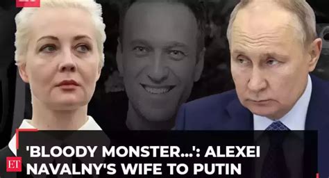 'Bloody monster...': Alexei Navalny's wife to Putin