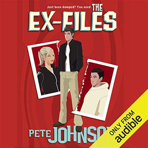 The Ex-Files (Audio Download): Pete Johnson, Tom Lawrence, Gillian ...