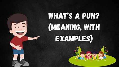 What’s a Pun? (Meaning, with Examples) - Phrase Forges