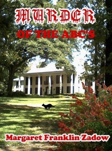 Murder of the ABC's eBook : Zadow, Margaret Franklin: Amazon.in: Kindle ...