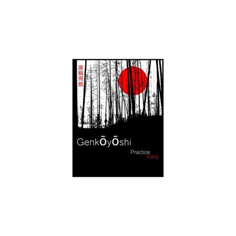 Buy Genkouyoushi Kanji Practice: Notebook for Learning Japanese Kanji ...