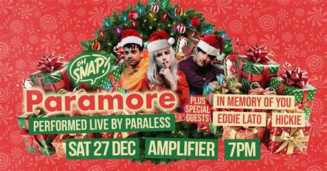 OH SNAP! // Paramore Xmas Party ?? ️?, Amplifier, Perth, 27 December to ...