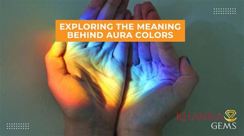 Exploring the Meaning behind Aura Colors | Gem Selections