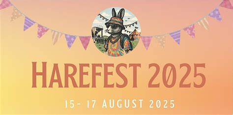 HareFest 2025, The Hare, Leighton Buzzard, 15 August to 17 August ...