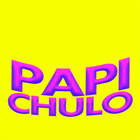 Papi Chulo 8D 的图像结果