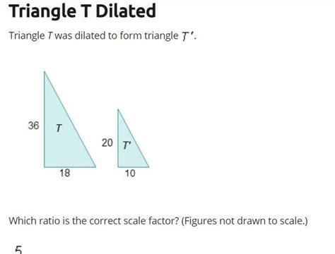 Triangle T was dilated to form triangle T prime. Triangle T has side ...