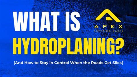 What Is Hydroplaning? (And How to Stay in Control When the Roads Get ...