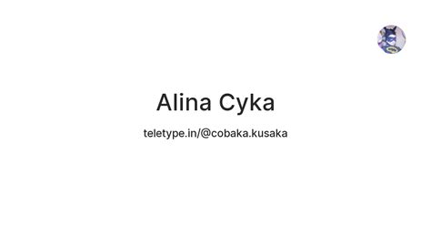 Alina Cyka — Teletype