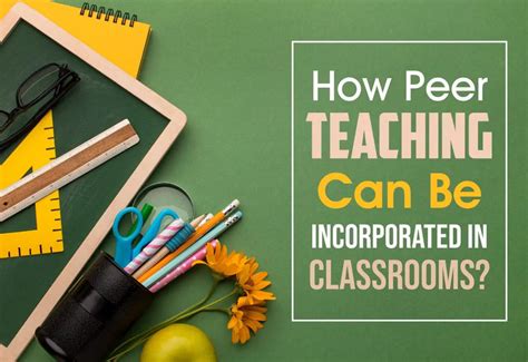 HOW PEER TEACHING CAN BE INCORPORATED IN CLASSROOMS? - Oswaal Books